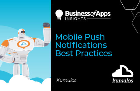 Mobile Push Notifications Best Practices - Business Of Apps