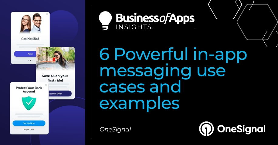 Best In-App Messaging Use Cases & Examples